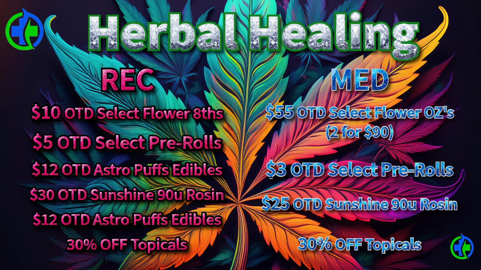 Herbal Healing - Fillmore St REC & MED Mega Deal Menu - Starting at $3 OTD!
