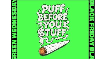 365 Recreational Cannabis - Seattle Green Wednesday SALE 30% Off & Select Items 40-50%