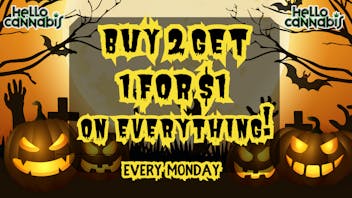 Hello Cannabis - Vista Buy 2 Get 1 on EVERYTHING!