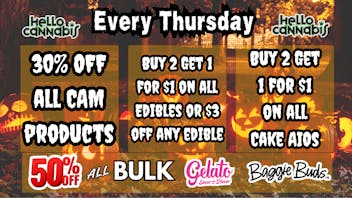 Hello Cannabis - Vista 30% off CAM; B2G1 Edibles & Cake