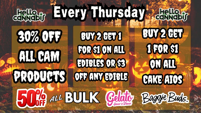 Hello Cannabis - Vista 30% off CAM; B2G1 Edibles & Cake