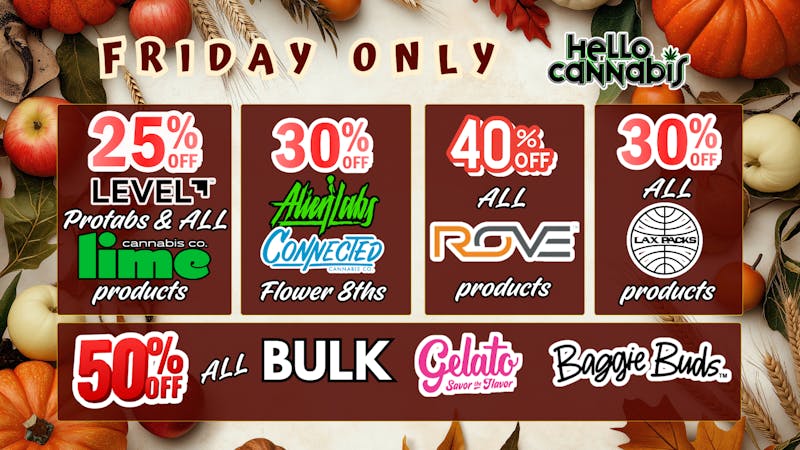 Hello Cannabis - Vista 40% OFF Rove, 30% OFF Alien Labs/Connected & more