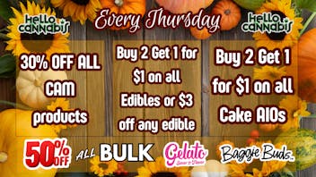Hello Cannabis - Vista 30% off CAM; B2G1 Edibles & Cake