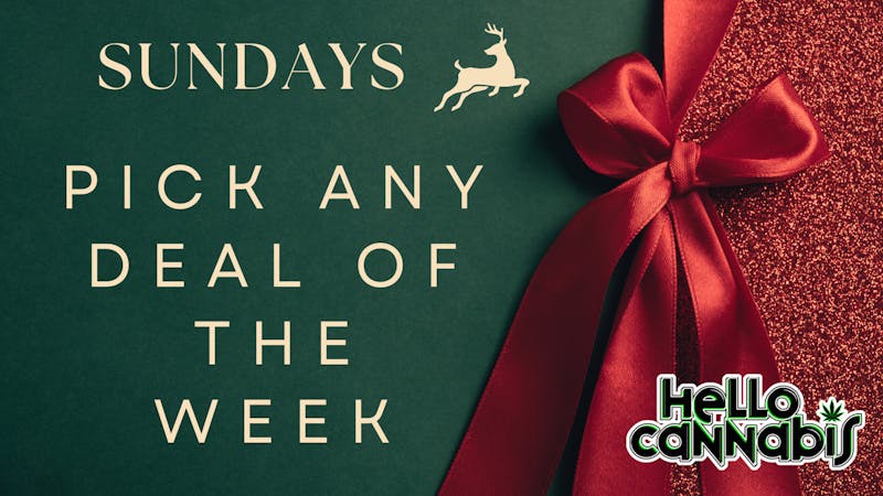 Hello Cannabis - Vista Pick A Deal Any Deal