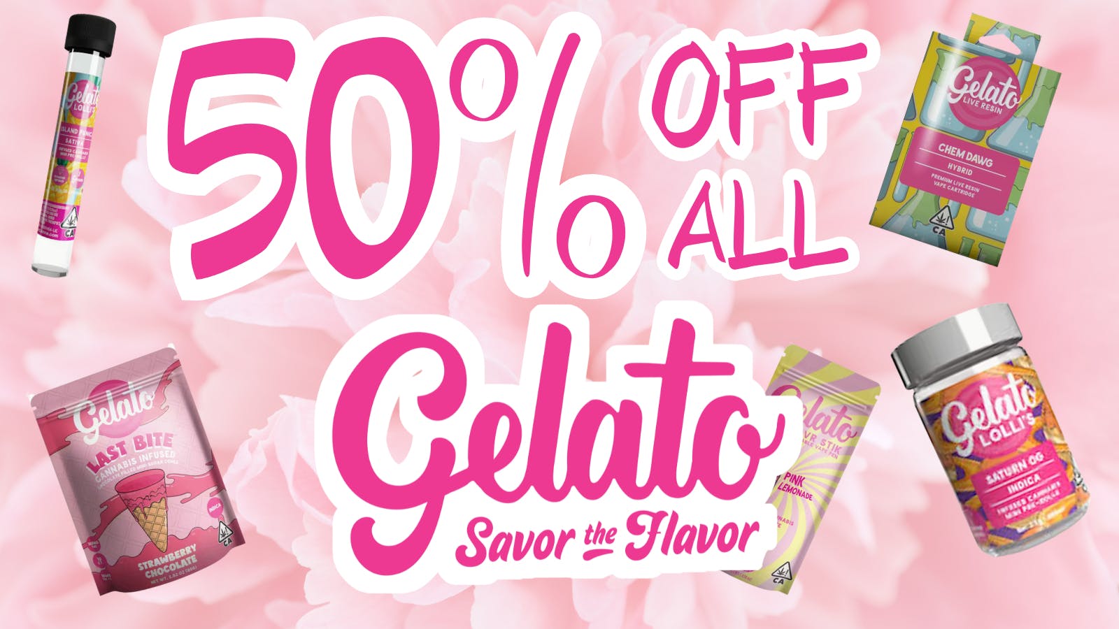 Hello Cannabis - Vista 50% Off ALL GELATO products