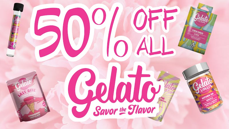 Hello Cannabis - Vista 50% Off ALL GELATO products