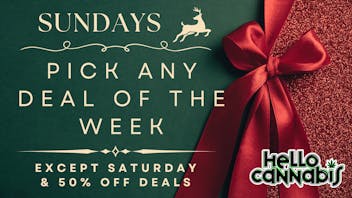 Hello Cannabis - Vista Pick A Deal Any Deal