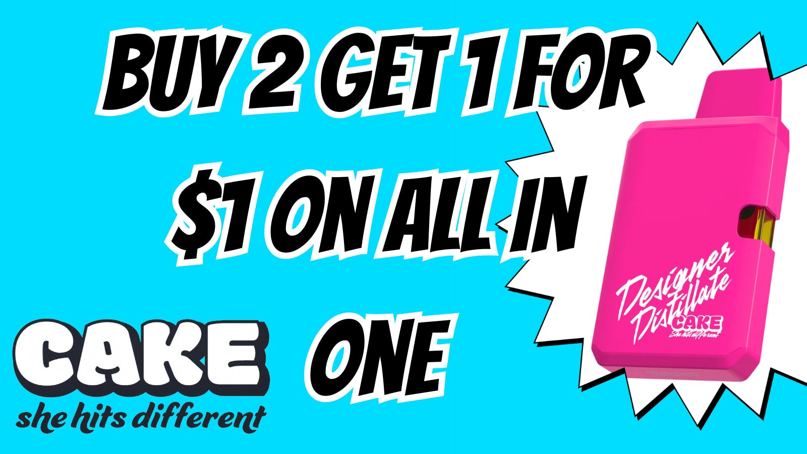 Hello Cannabis - Vista Buy 2 Get 1 on all Cake She Hits Different AlO