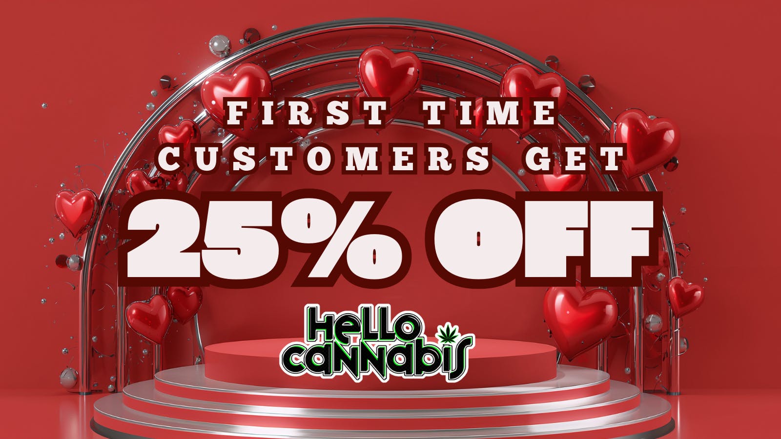 Hello Cannabis - Vista 25% OFF First Time Customers
