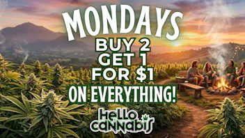 Hello Cannabis - Vista Buy 2 Get 1 on EVERYTHING!