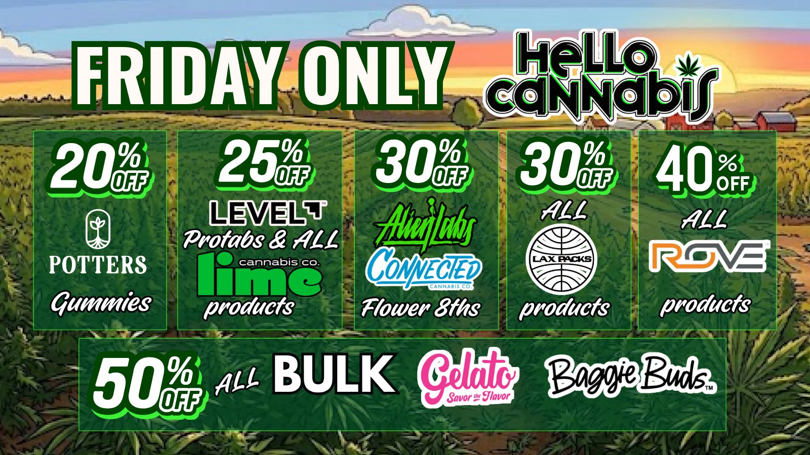 Hello Cannabis - Vista 40% OFF Rove, 30% OFF Alien Labs/Connected & more