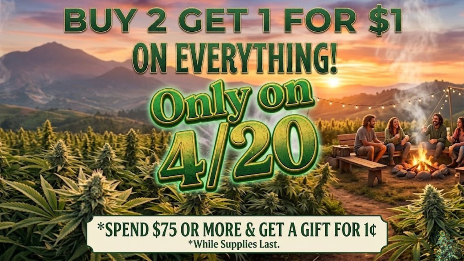 Hello Cannabis - Vista B2G1 On Everything! Free gifts w/ $75+ purchase