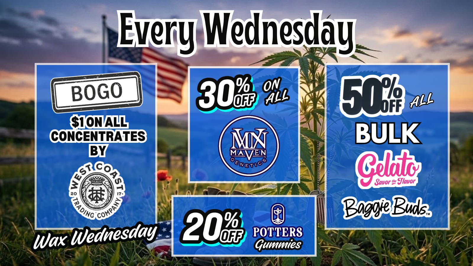 Hello Cannabis - Vista 30% OFF Maven & BOGO WCTC; 50% OFF Gelato...