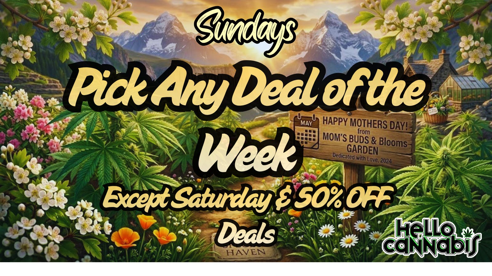 Hello Cannabis - Vista Pick A Deal Any Deal