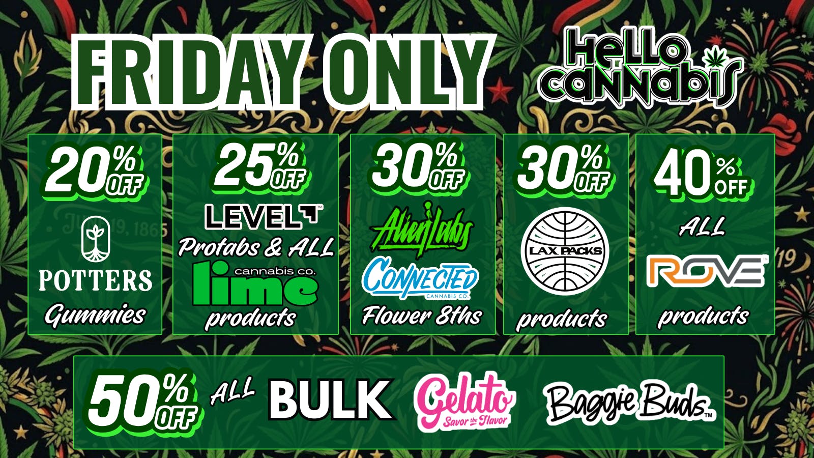 Hello Cannabis - Vista 40% OFF Rove, 30% OFF Alien Labs/Connected & more