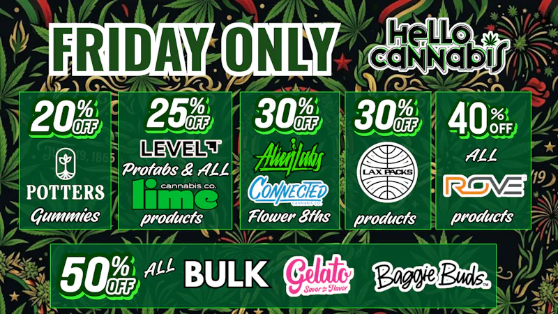 Hello Cannabis - Vista 40% OFF Rove, 30% OFF Alien Labs/Connected & more
