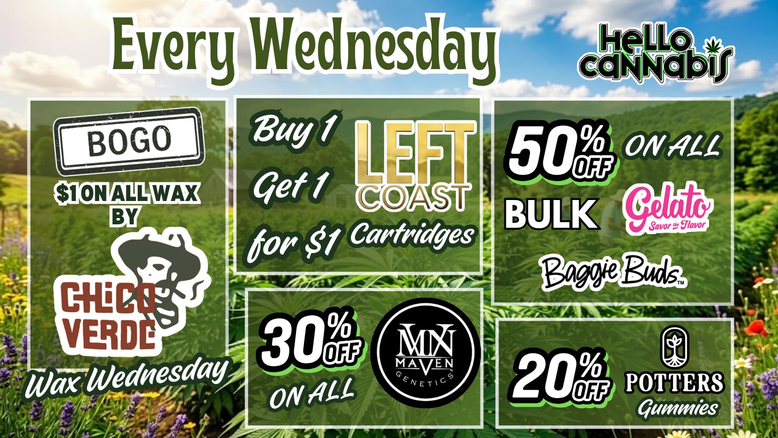 Hello Cannabis - Vista BOGO Chico Verde & Left Coast | 30% OFF Maven