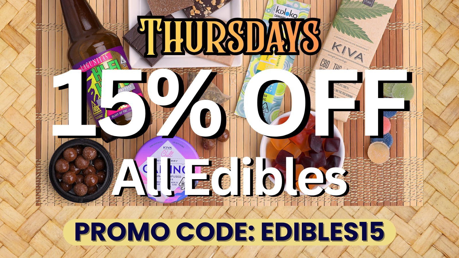 Front Door Enterprises - Moreno Valley 15% OFF All Edibles