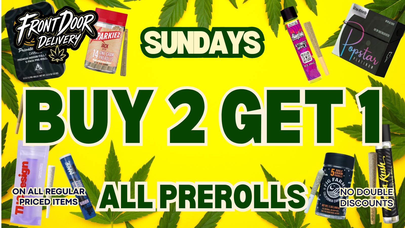 Front Door Enterprises - Riverside Buy 2 Get 1 on ALL Prerolls