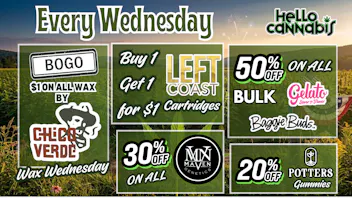 Hello Cannabis - Vista BOGO Chico Verde & Left Coast | 30% OFF Maven