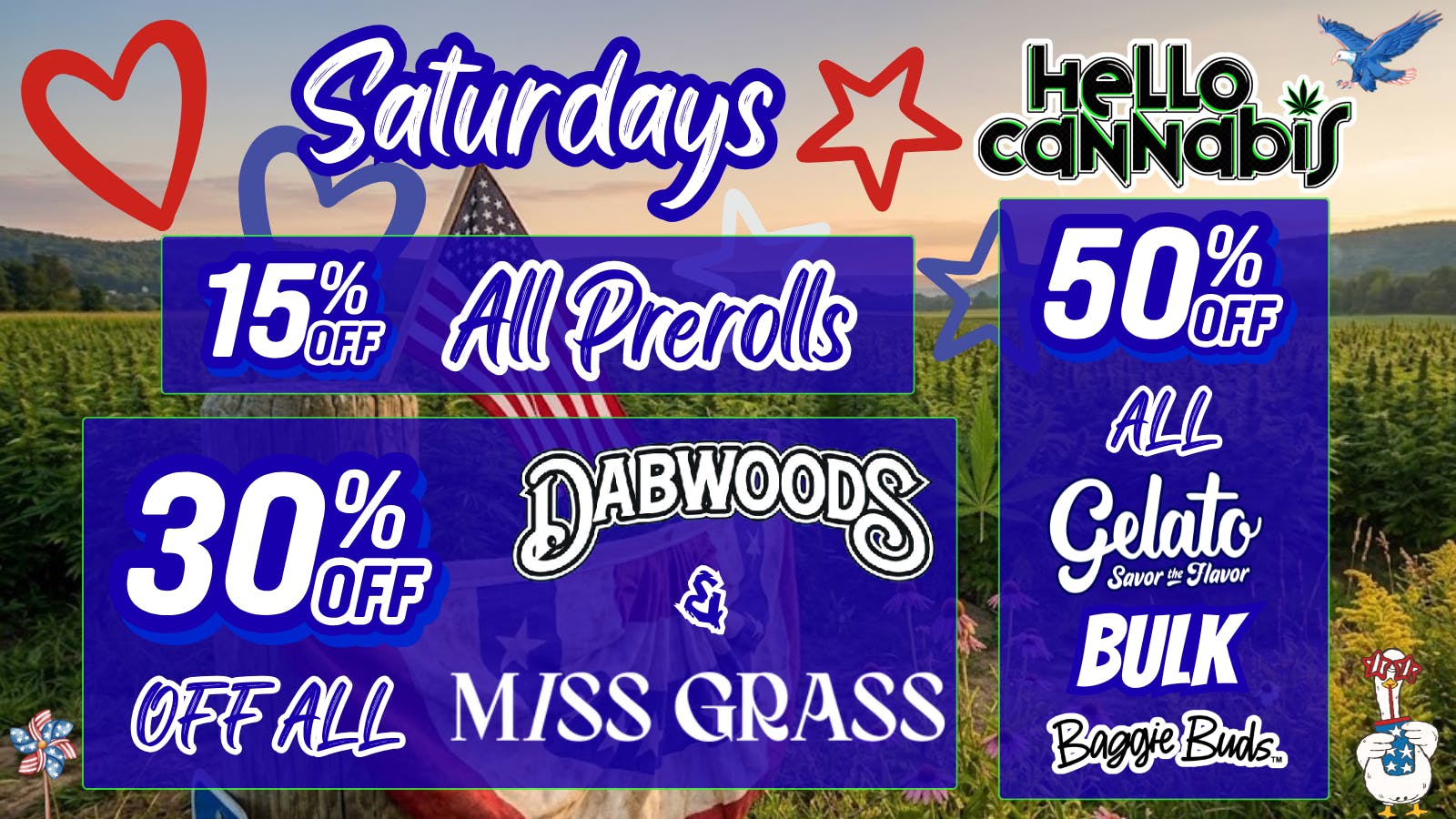 Hello Cannabis - Vista 15% OFF Prerolls; 30% OFF Dabwoods & MISS GRASS