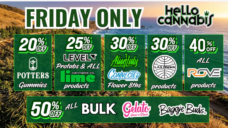 Hello Cannabis - Vista 40% OFF Rove, 30% OFF Alien Labs/Connected & more