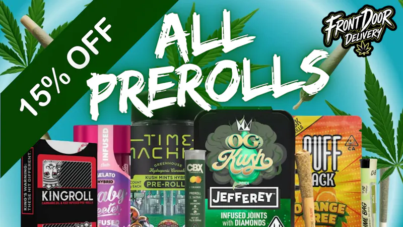 Front Door Enterprises - Murrieta 15% OFF ALL PREROLLS