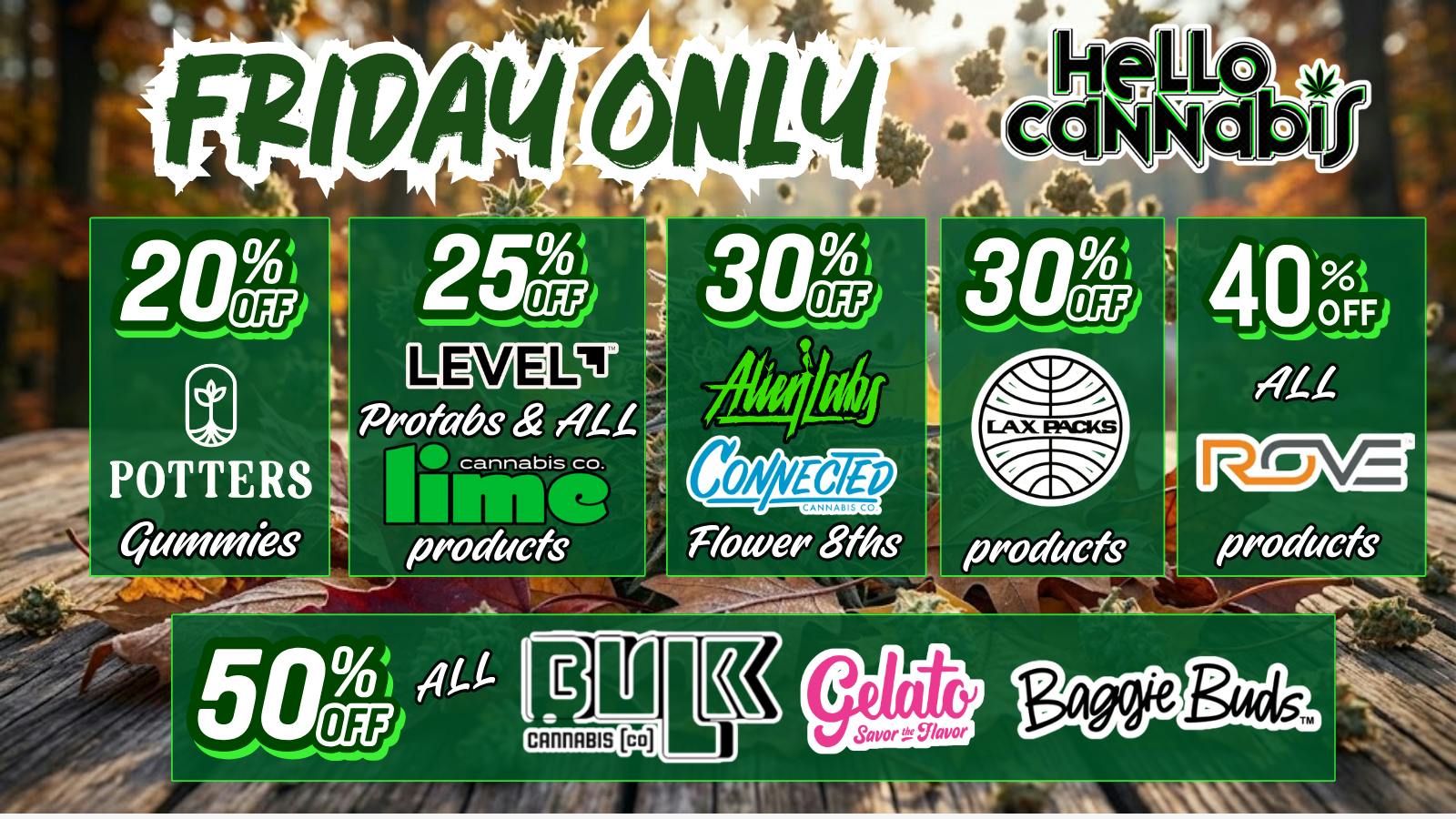 Hello Cannabis - Vista 40% OFF Rove, 30% OFF Alien Labs/Connected & more