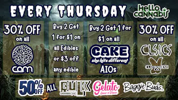 Hello Cannabis - Vista 30% off CAM; B2G1 Edibles & Cake; 50% Off Gelato..