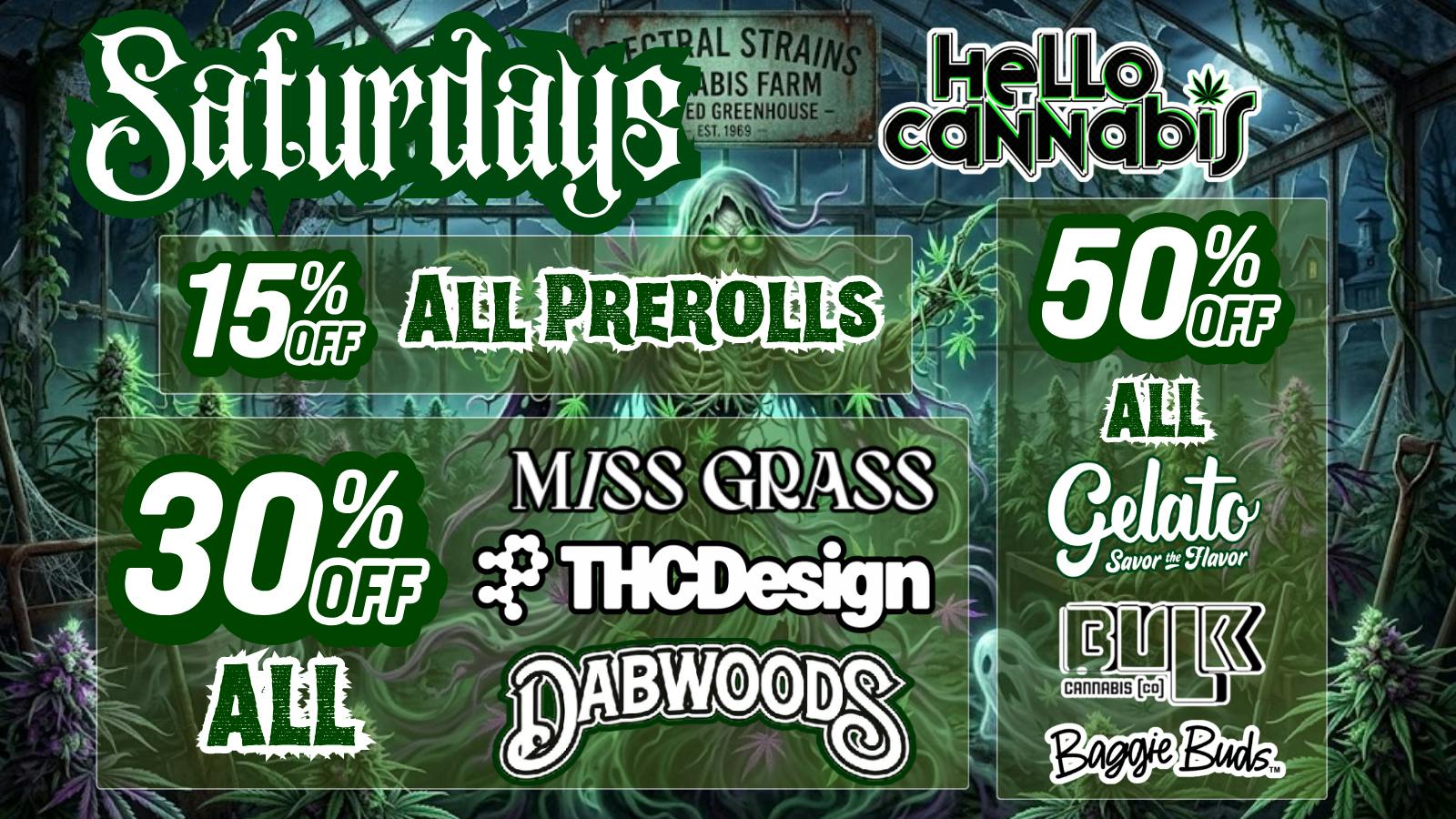 Hello Cannabis - Vista 30% OFF Dabwoods. THC Design & MISS GRASS