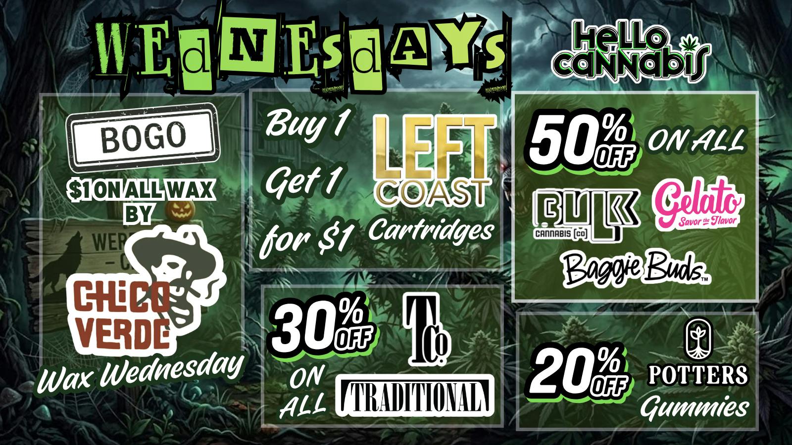 Hello Cannabis - Vista BOGO Chico Verde & Left Coast | 30%OFF Traditional