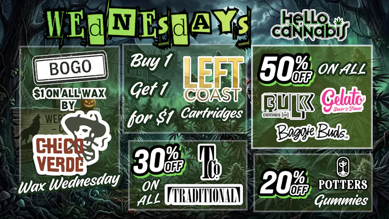 Hello Cannabis - Vista BOGO Chico Verde & Left Coast | 30%OFF Traditional