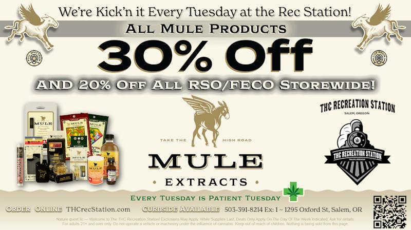 THC Recreation Station Salem Mule Kicker Tuesdays!