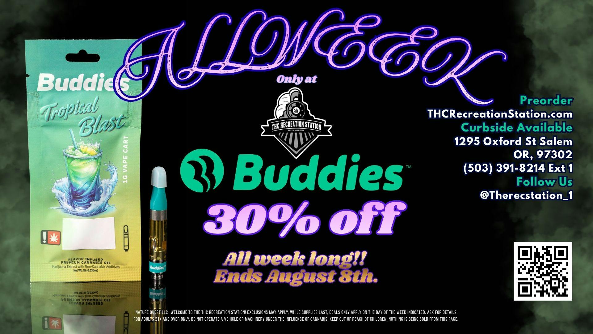 THC Recreation Station Salem Buddies Week: 30% Off Everything Buddies!