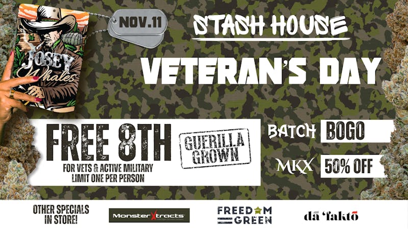 Stash House Veterans Day Promotion