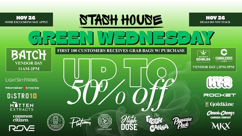 Stash House Green Wednesday