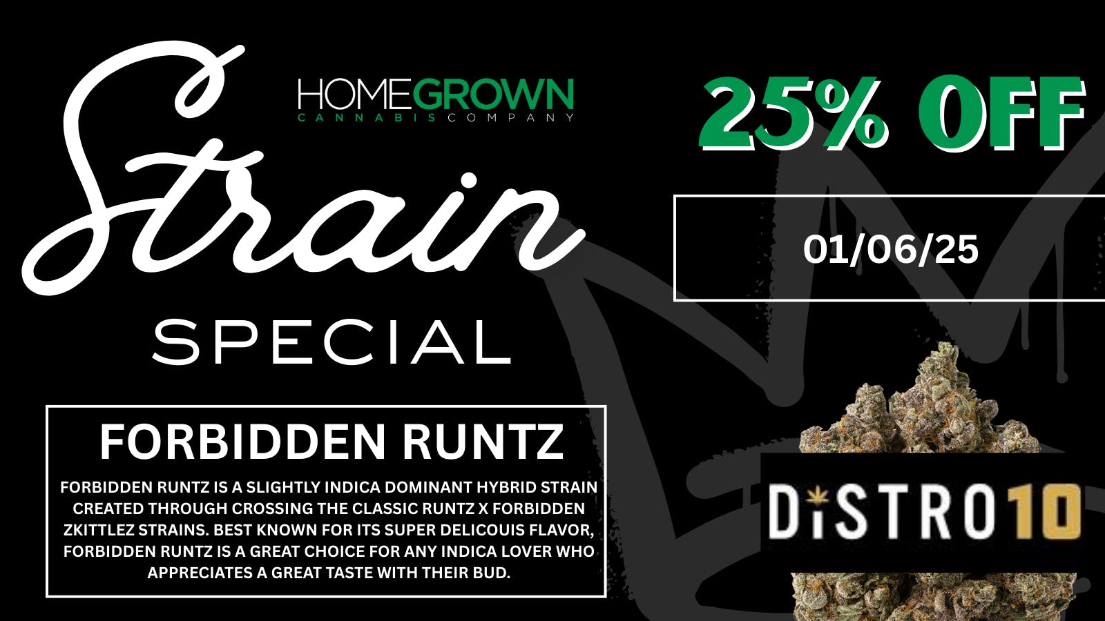 Homegrown : Lansing Strain Special - 25% Off!!