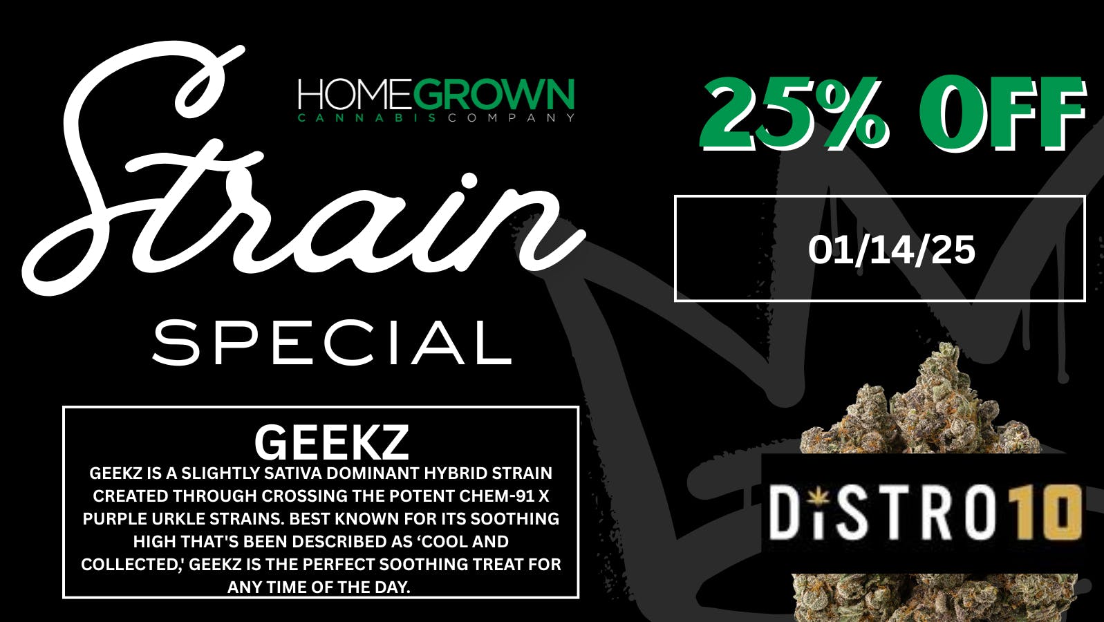 Homegrown : Lansing Strain Special - 25% Off!!