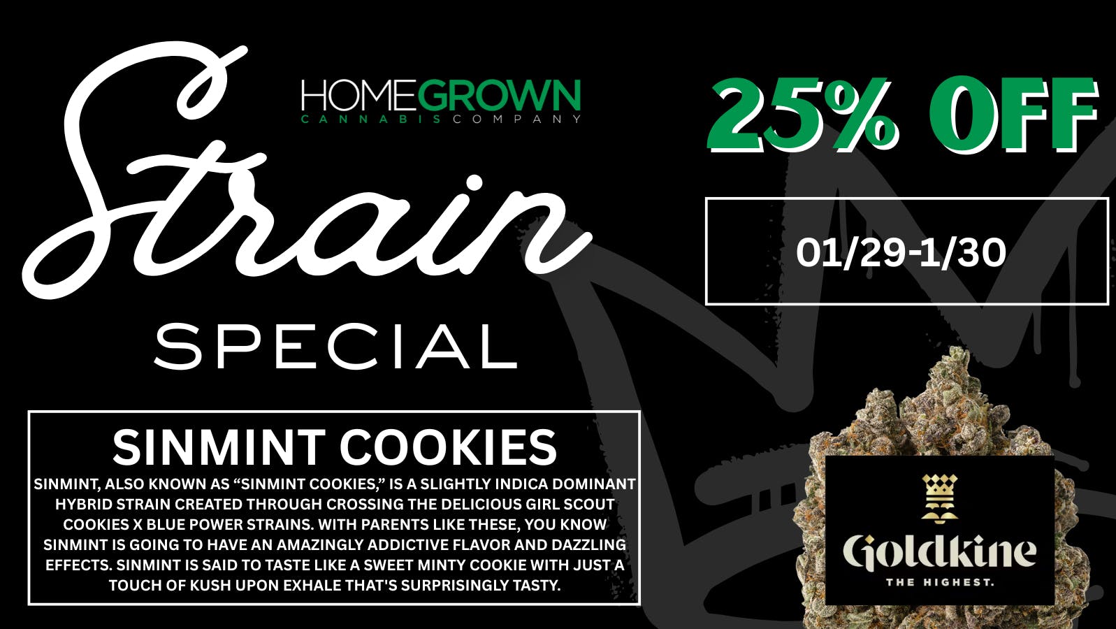 Homegrown : Lansing Strain Special - 25% Off!!