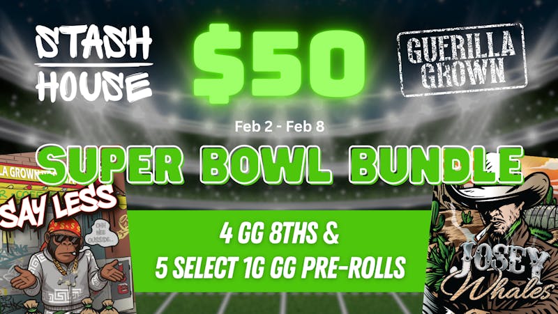 Stash House Super Bowl Bundle!!