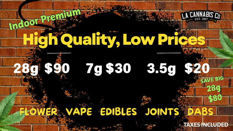 LA Cannabis Co - Los Angeles Lower Prices, Higher Quality | After-420 Deals!