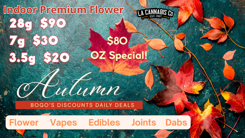 LA Cannabis Co - Los Angeles Fall into Savings for Autumn Equinox!