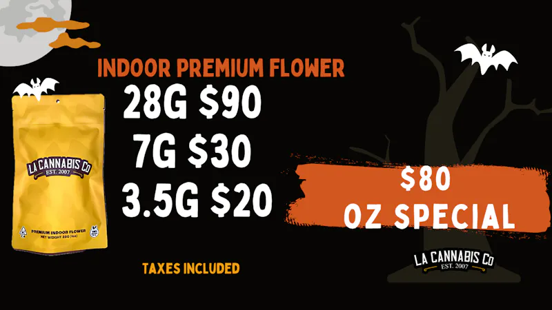 LA Cannabis Co - Los Angeles Deals are CREEPING IN! OZ specials and more