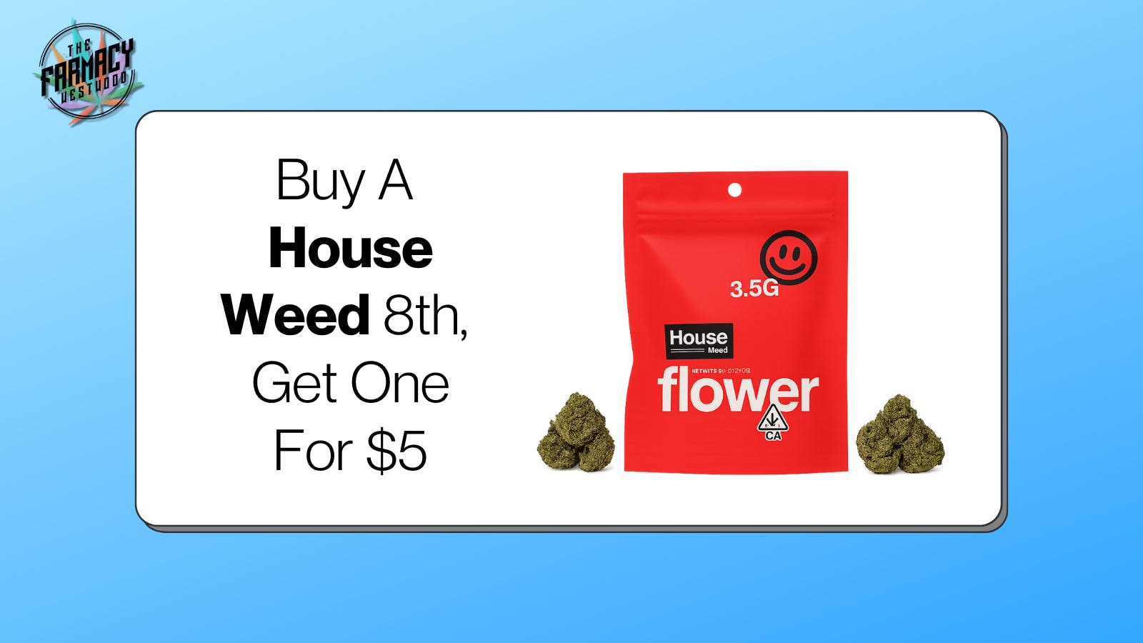 The Farmacy Westwood House Weed B1G1