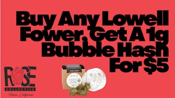 Rose Collective Cannabis & Weed Dispensary Lowell Flower & Hash Deal