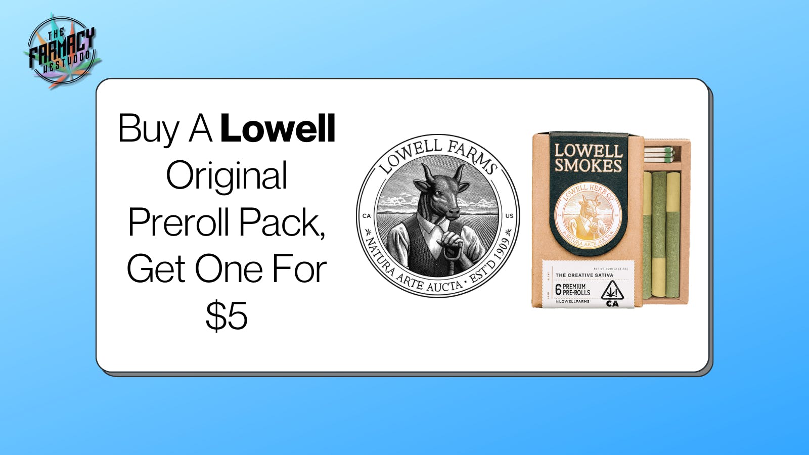 The Farmacy Westwood LOWELL PREROLL PACK B1G1