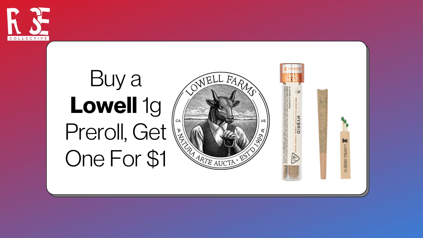 Rose Collective Cannabis & Weed Dispensary Lowell Preroll B1G1