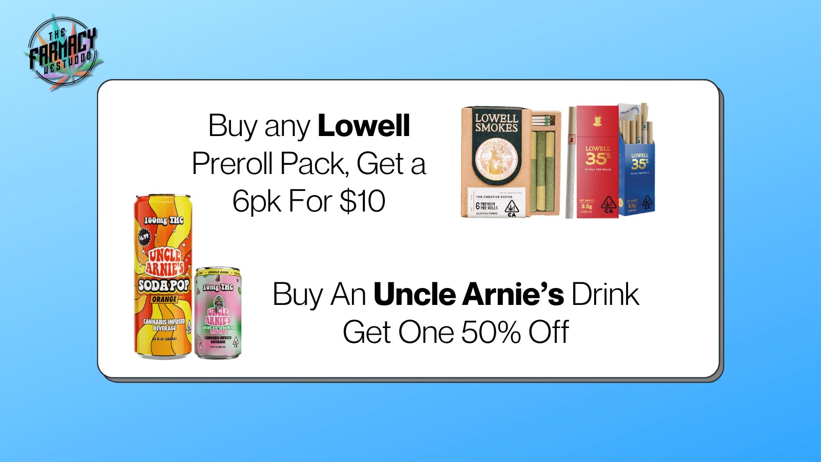 The Farmacy Westwood Lowell Preroll Pack B1G1 | Uncle Arnie's B1G1