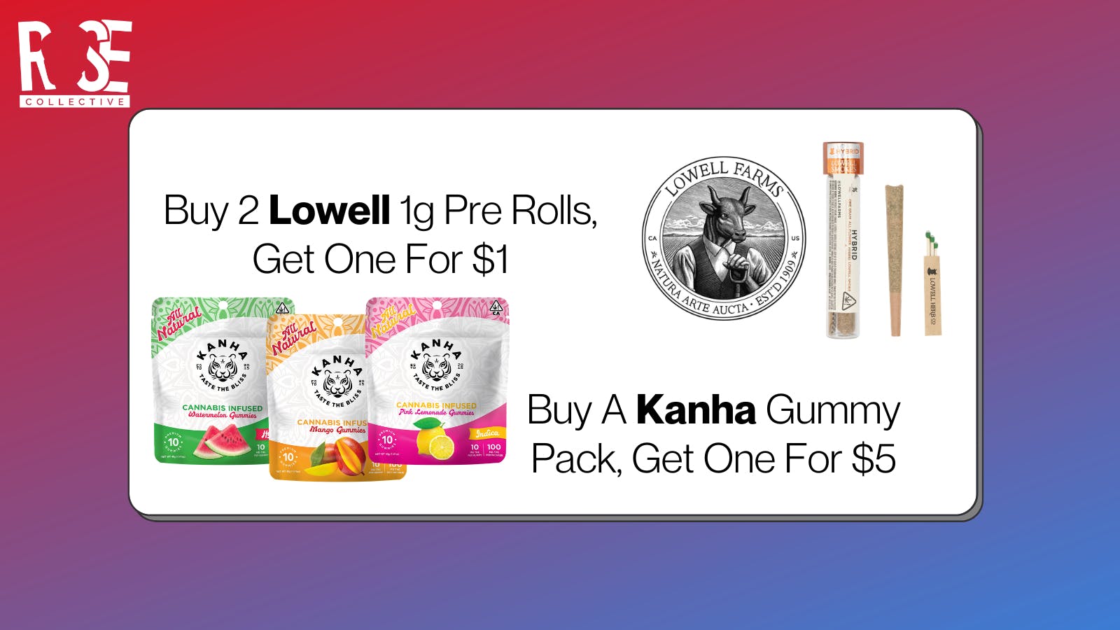 Rose Collective Cannabis & Weed Dispensary Lowell Preroll B2G1 | Kanha B1G1