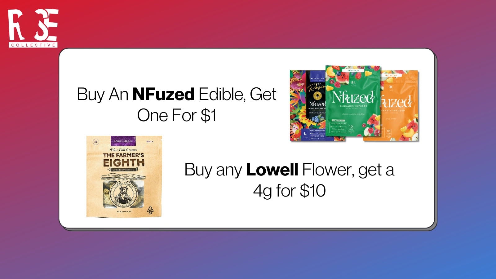 Rose Collective Cannabis & Weed Dispensary NFuzed Gummy BOGO | Lowell Flower BOGO